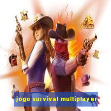 jogo survival multiplayer